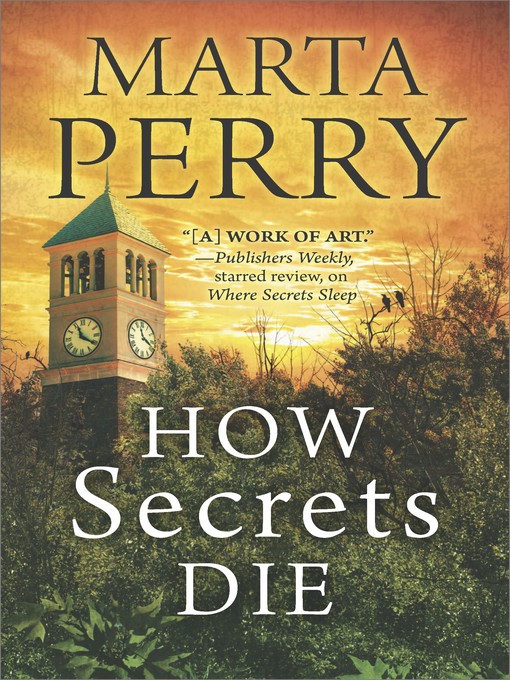 Title details for How Secrets Die by Marta Perry - Available